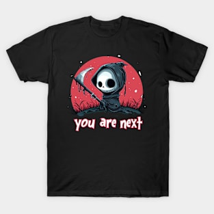 you are next T-Shirt